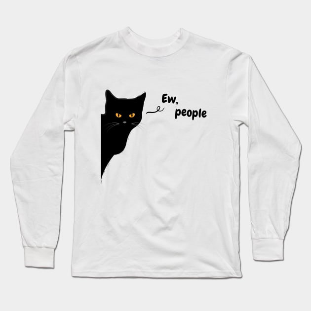 Ew People - Funny Void Cat Long Sleeve T-Shirt by applebubble